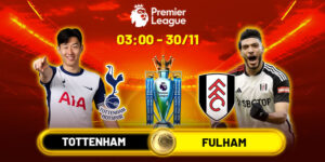 Nhận định bóng đá Tottenham vs Fulham 03h00 30/11 - Ngoại hạng Anh
